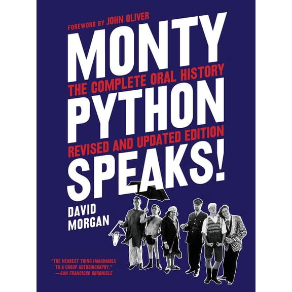 Monty Python Speaks, Revised and Updated Edition: The Complete Oral History, (Paperback)