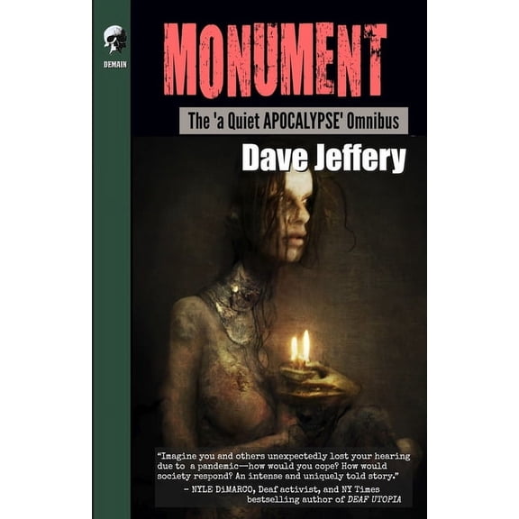 A Quiet Apocalypse Monument: The 'a Quiet APOCALYPSE' Omnibus, (Paperback)