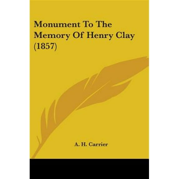 Monument to the Memory of Henry Clay