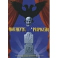 thumbnail image 1 of Monumental Propaganda, (Paperback), 1 of 1