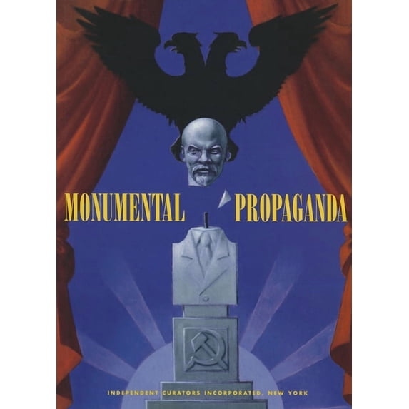 Monumental Propaganda, (Paperback)