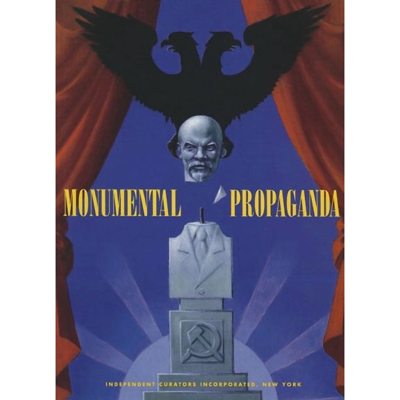 Monumental Propaganda, (Paperback)