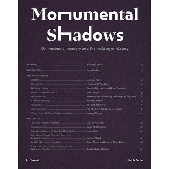 Monumental Shadows: On Museums, Memory and the Making of History, (Hardcover)