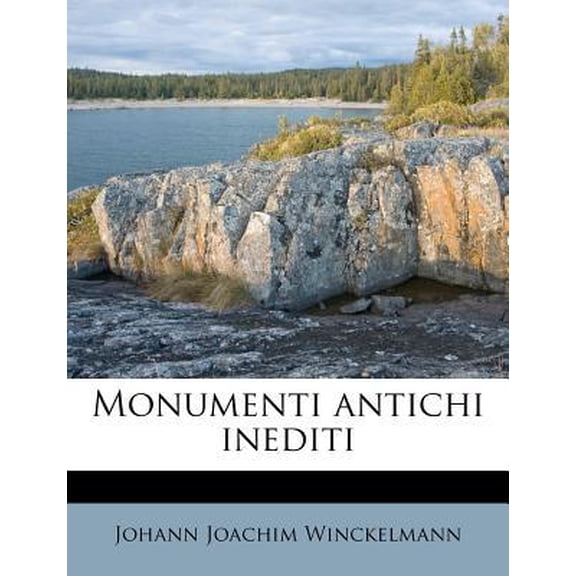 Monumenti Antichi Inediti Paperback
