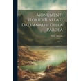 thumbnail image 1 of Monumenti Storici Rivelati Dall'analisi Della Parola: Opera... (Paperback), 1 of 1
