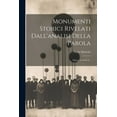 thumbnail image 1 of Monumenti Storici Rivelati Dall'analisi Della Parola : Opera, Volume 2... (Paperback), 1 of 1