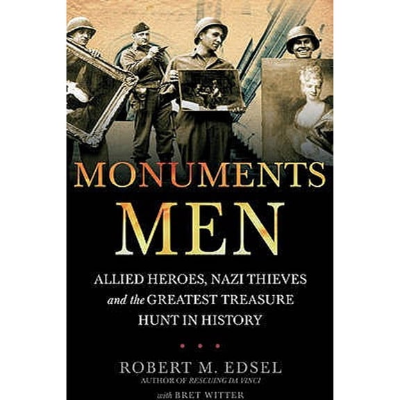 Pre-Owned Monuments Men In History (Hardcover) by Robert M. Edsel