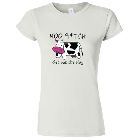 Moo Bitch Get Out The Hay Printed T-shirt Funny Graphic Women's Tee Color White 2X-Large