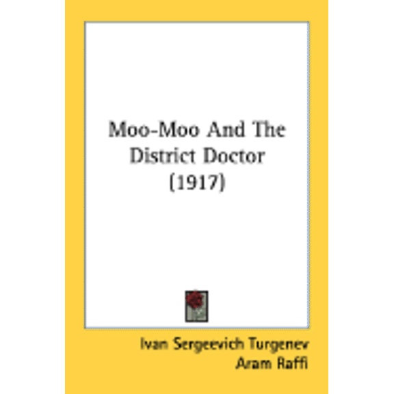 Moo-Moo And The District Doctor (1917) (Paperback)