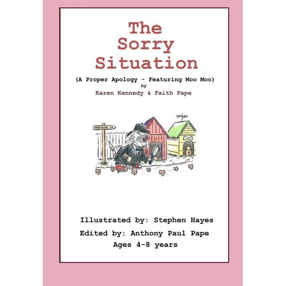Moo Moo's Values Books The Sorry Situation: A Proper Apology, Featuring Moo Moo, (Paperback)