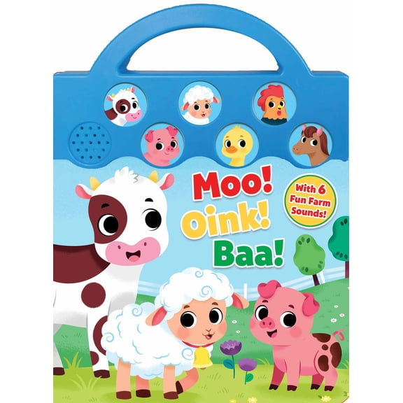 Moo, Oink, Baa!: With 6 Fun Farm Sounds! (Board Book)