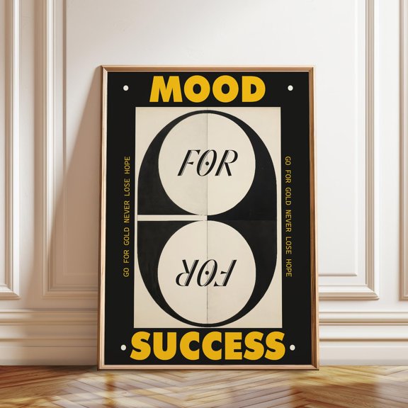 Mood For Success Inspirational Poster - Aesthetic Motivational Quote - Abstract Home Office Wall Art, Modern Wall Decor, 8x12 UNFRAMED