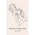 thumbnail image 1 of Mood Stabilizer, (Paperback), 1 of 1