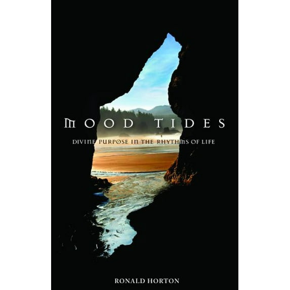 Pre-Owned Mood Tides: Divine Purpose in the Rhythms of Life (Paperback) 1591667801 9781591667803