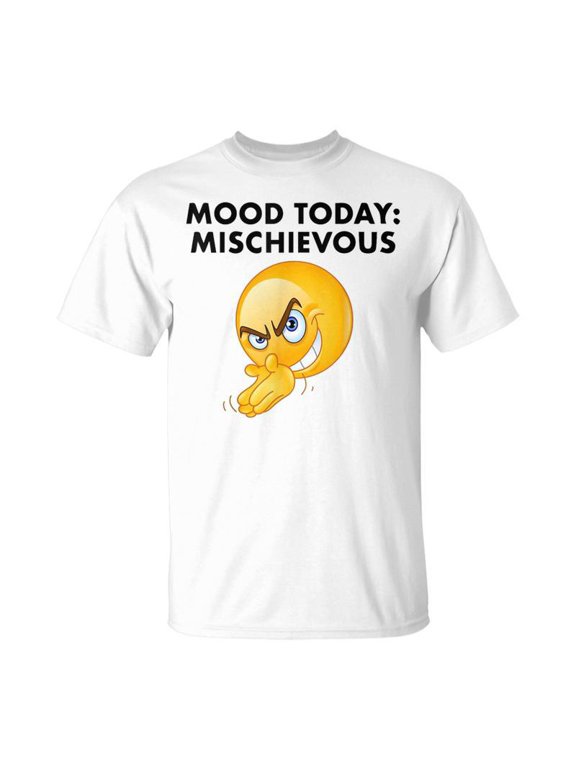 Mood Today Mischievous Oddly Specific Meme TShirt
