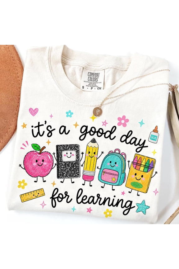 Unisex It's a Good Day for Learning Cute School Supplies Garment-Dyed Graphic Tee
