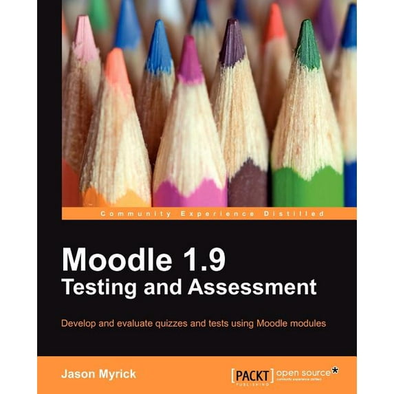 Moodle 1.9 Testing and Assessment (Paperback)