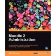 thumbnail image 1 of Pre-Owned Moodle 2 Administration (Paperback) 1849516049 9781849516044, 1 of 1