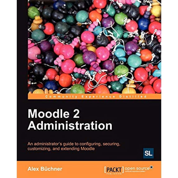 Pre-Owned Moodle 2 Administration (Paperback) 1849516049 9781849516044