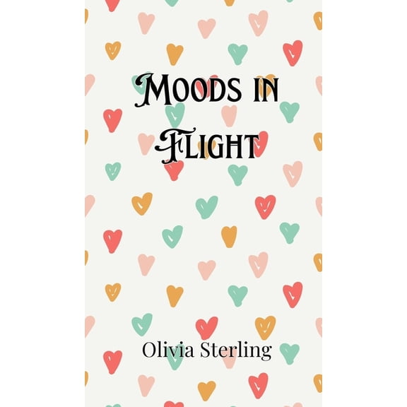Moods in Flight, (Hardcover)