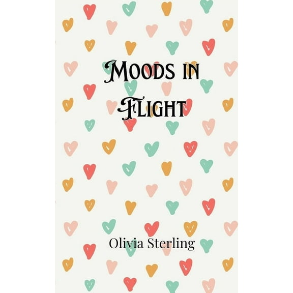 Moods in Flight, (Paperback)