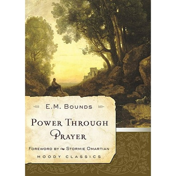 Pre-Owned Power Through Prayer (Paperback) 0802456626 9780802456625