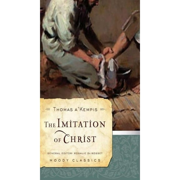 Moody Classics: The Imitation of Christ (Paperback)