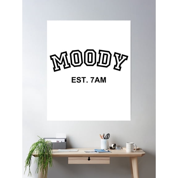 Moody Est. 7Am Poster Wall Art, Modern Wall Decor For Living Room Bedroom, 12x18 UNFRAMED