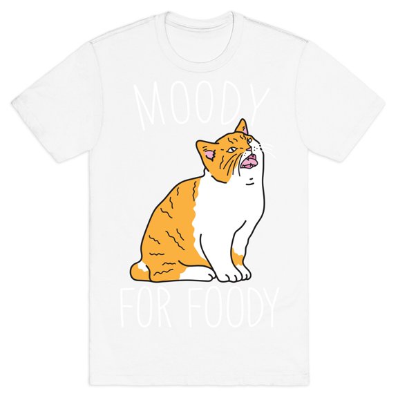 Moody For Foody Cat Tee Shirt Sweatshirt Hoodie