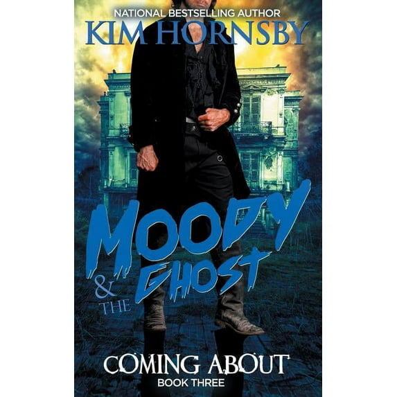 Moody Mysteries: Moody & the Ghost - Coming About 3 (Paperback)