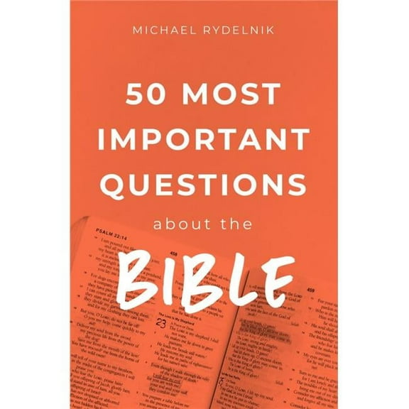 Moody Publishing  50 Most Important Questions About the Bible