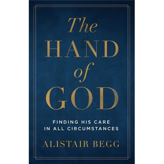 Moody Publishing  The Hand of God
