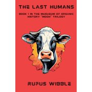 Mooh The Last Humans, Book 1, Paperback
