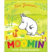 Moomin Moomin and the Spring Surprise, Hardcover