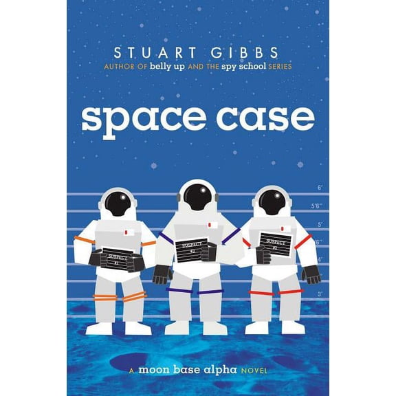 Moon Base Alpha Space Case: A Moon Base Alpha Novel, (Hardcover)