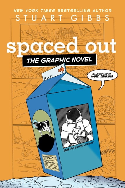 Moon Base Alpha the Graphic Novel Spaced Out the Graphic Novel, (Hardcover)
