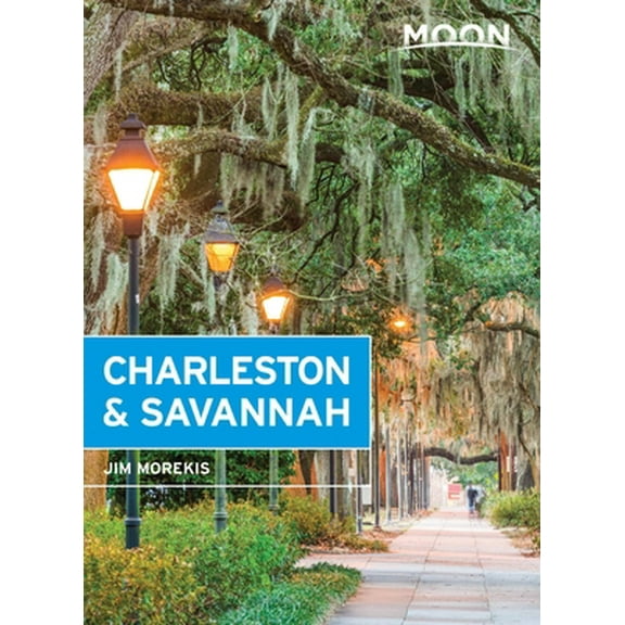 Pre-Owned Moon Charleston & Savannah (Paperback) 164049538X 9781640495388