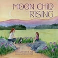 thumbnail image 1 of Moon Child Rising, (Paperback), 1 of 1