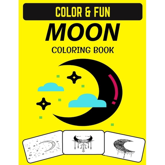 Moon Coloring Book : Stress Relieving Patterns Moon Coloring Book For Adults (Paperback)