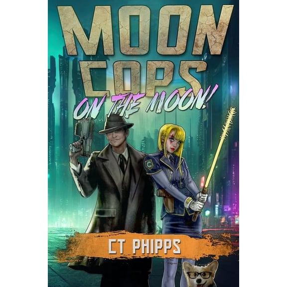 Moon Cops: Moon Cops on the Moon (Paperback)