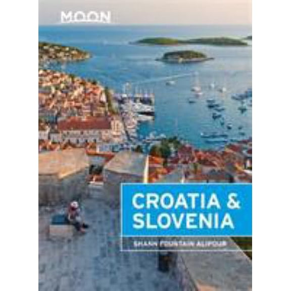 Pre-Owned Moon Croatia & Slovenia (Paperback) 1631212931 9781631212932