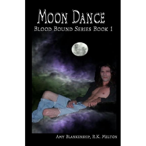 Moon Dance (Blood Bound Book One), (Paperback)