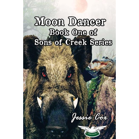 Moon Dancer (Sons of Creek Series) (Volume 1)