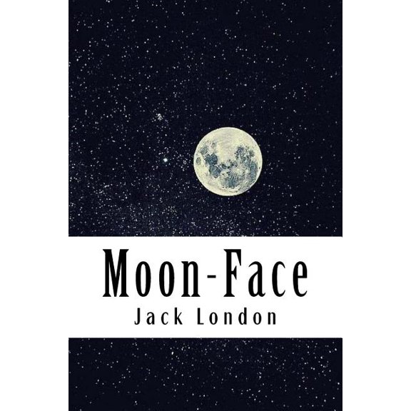 Moon-Face : & Other Stories (Paperback)
