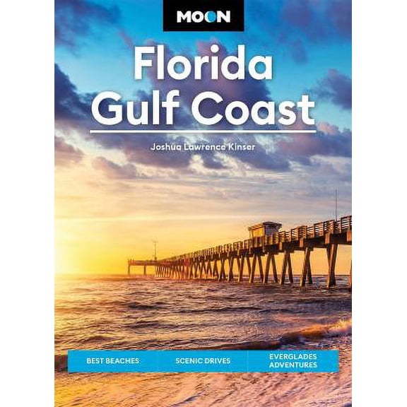 Pre-Owned Moon Florida Gulf Coast: Best Beaches, Scenic Drives, Everglades Adventures (Paperback) 1640496580 9781640496583