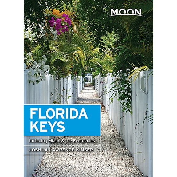 Pre-Owned Moon Florida Keys: Including Miami & the Everglades (Paperback) 163121389X 9781631213892
