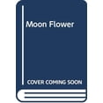 thumbnail image 1 of Pre-Owned Moon Flower Paperback, 1 of 1