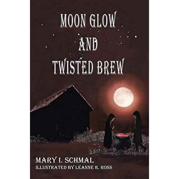 Pre-Owned Moon Glow and Twisted Brew Children of the Light Paperback Mary I Schmal
