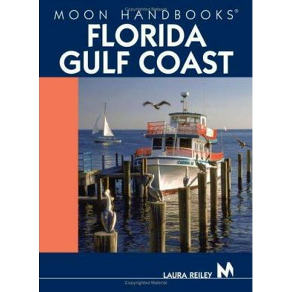 Pre-Owned Moon Handbooks Florida Gulf Coast (Paperback) 1566915716 9781566915717