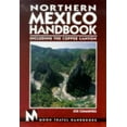 thumbnail image 1 of Pre-Owned Northern Mexico Handbook: Including the Copper Canyon (Paperback) 1566911184 9781566911184, 1 of 1